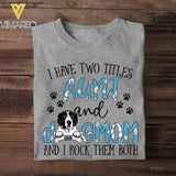 Personalized I Have Two Titles Aunt And Dog Mom Tshirt Printed NQHC2806