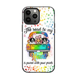 Personalized The Road To My Heart is Paved With Paw Prints Dog Phonecase NQDT3006