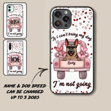 Personalized If I Can't Bring My Dogs I'm Not Going Phonecase NQHC3006
