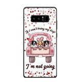 Personalized If I Can't Bring My Dogs I'm Not Going Phonecase NQHC3006