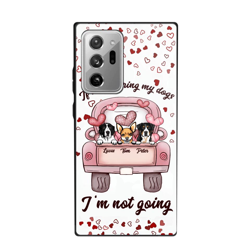 Personalized If I Can't Bring My Dogs I'm Not Going Phonecase NQHC3006