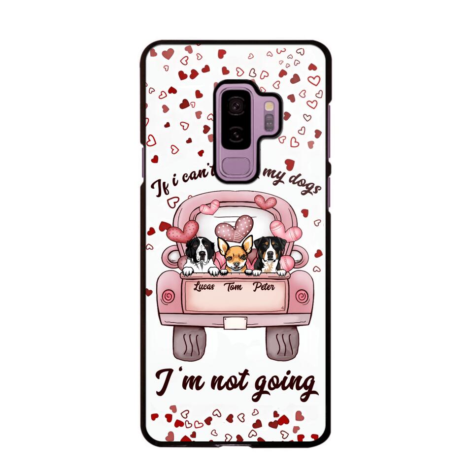 Personalized If I Can't Bring My Dogs I'm Not Going Phonecase NQHC3006