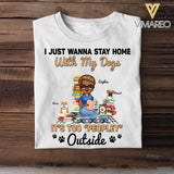 Personalized I Just Wanna Stay Home With My Dogs, It's Too "Peopley" Outside  Tshirt Printed NQDT0107