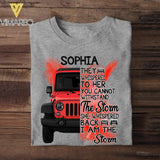 Personalized Jeep Girl They Whispered To Her You Cannot Withstand The Storm She Whispered Back I Am The Storm Tshirt Printed 22JUY-DT02