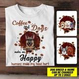 Personalized Coffee And Dogs Make Me Happy Humans Make My Head Hurt Tshirt Printed NQHC0507