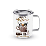 Personalized I Run On Caffeine Dog Hair & Cuss Words Mug NQHC0607