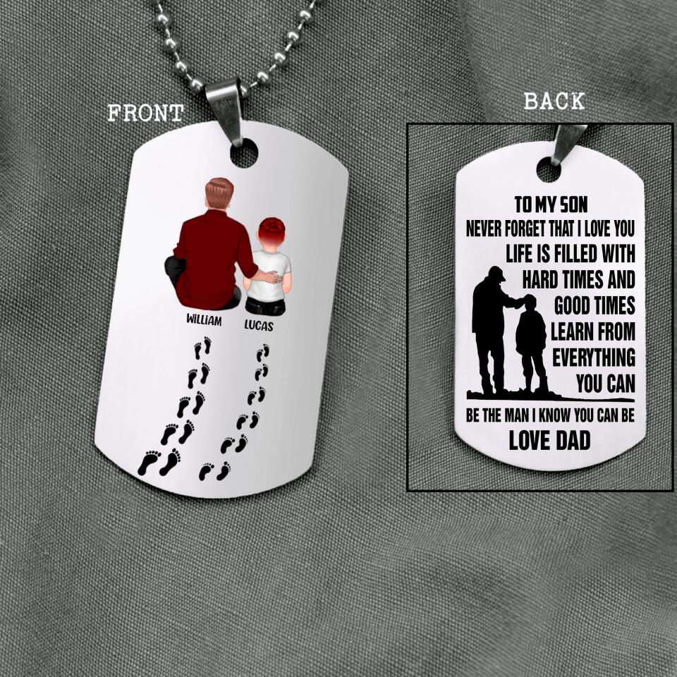 Personalized To My Son Necklace, Never Forget That I Love You Printed 22JUY-DT08