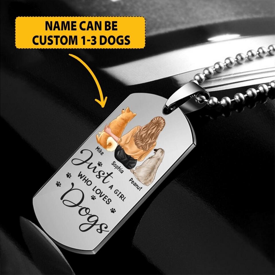 Personalized Just A Girl Who Loves Dogs Necklace Printed 22JUY-HY08