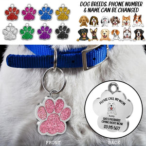 Personalized Please Call My Mom, She Probaly Crying Right Now Dog Tag Printed NQDT0807