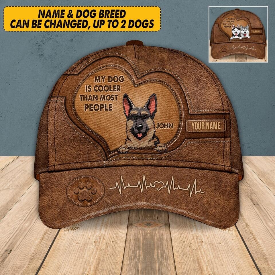 Personalized My Dog Are Cooler Than Most People Cap Printed NQHC0807