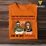 Personalized I Get My Attitude From A Canadian Grumpy Veteran He Is My Daddy Tshirt Printed QTHC1207