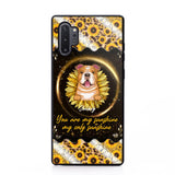 Personalized You Are My Sunshine, My Only Sunshine Dog Phone Case Printed NQHQ1307