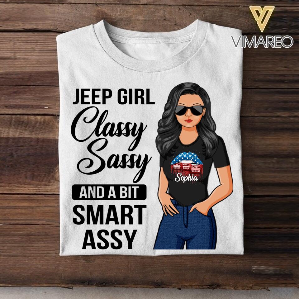 Personalized Jeep Girl Classy Sassy And A Bit Smart Assy Tshirt Printed 22JUY-DT13