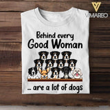 Personalized Behind Every Good Woman Are A Lot Of Dogs Tshirt Printed QTVQ1407