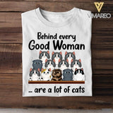 Personalized Behind Every Good Woman Are A Lot Of Cats Tshirt Printed QTVQ1407