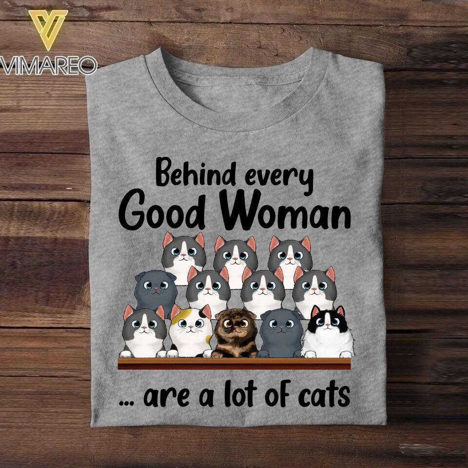 Personalized Behind Every Good Woman Are A Lot Of Cats Tshirt Printed QTVQ1407