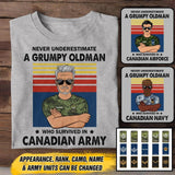 Personalized Never underestimate A Grumpy Oldman Canadian Veterans/Soldier Tshirt Printed 22JUY-HY14