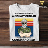 Personalized Never underestimate A Grumpy Oldman Canadian Veterans/Soldier Tshirt Printed 22JUY-HY14