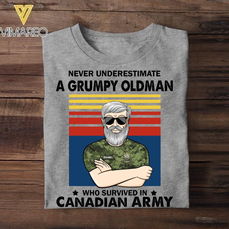 Personalized Never underestimate A Grumpy Oldman Canadian Veterans/Soldier Tshirt Printed 22JUY-HY14