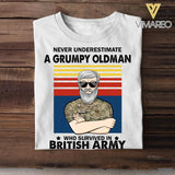 Personalized Never underestimate A Grumpy Oldman British Veterans/Soldier Tshirt Printed 22JUY-HY14