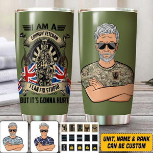 Personalized I Am A Grumpy UK Veteran I Can Fix Stupid  Tumbler Printed QTVQ1507