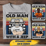Personalized Never Underestimate An Old Man With A Jeep Tshirt Printed 22JUY-HY16