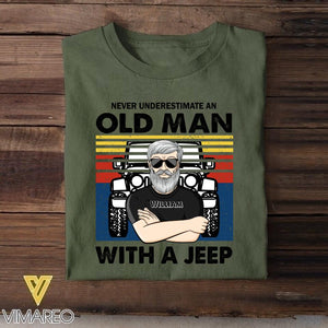 Personalized Never Underestimate An Old Man With A Jeep Tshirt Printed 22JUY-HY16