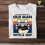 Personalized Never Underestimate An Old Man With A Jeep Tshirt Printed 22JUY-HY16