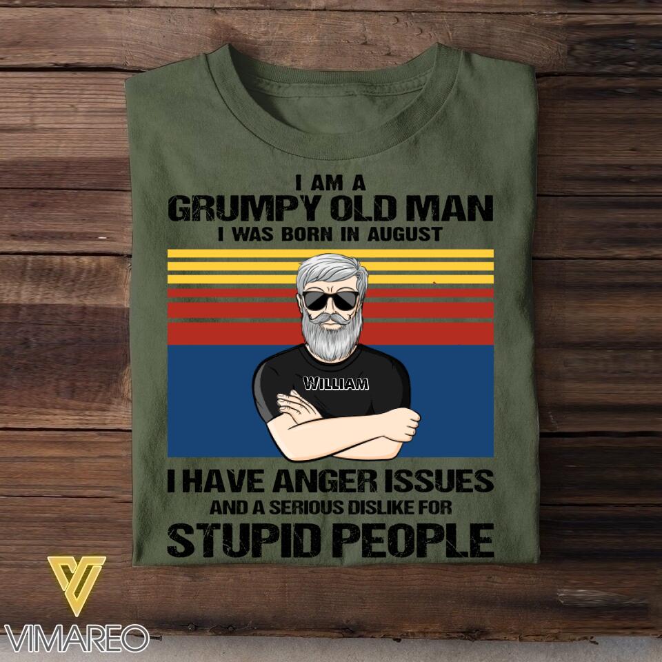 Personalized I Am Grumpy Old Man Was Born In August Tshirt Printed 22JUY-HQ16