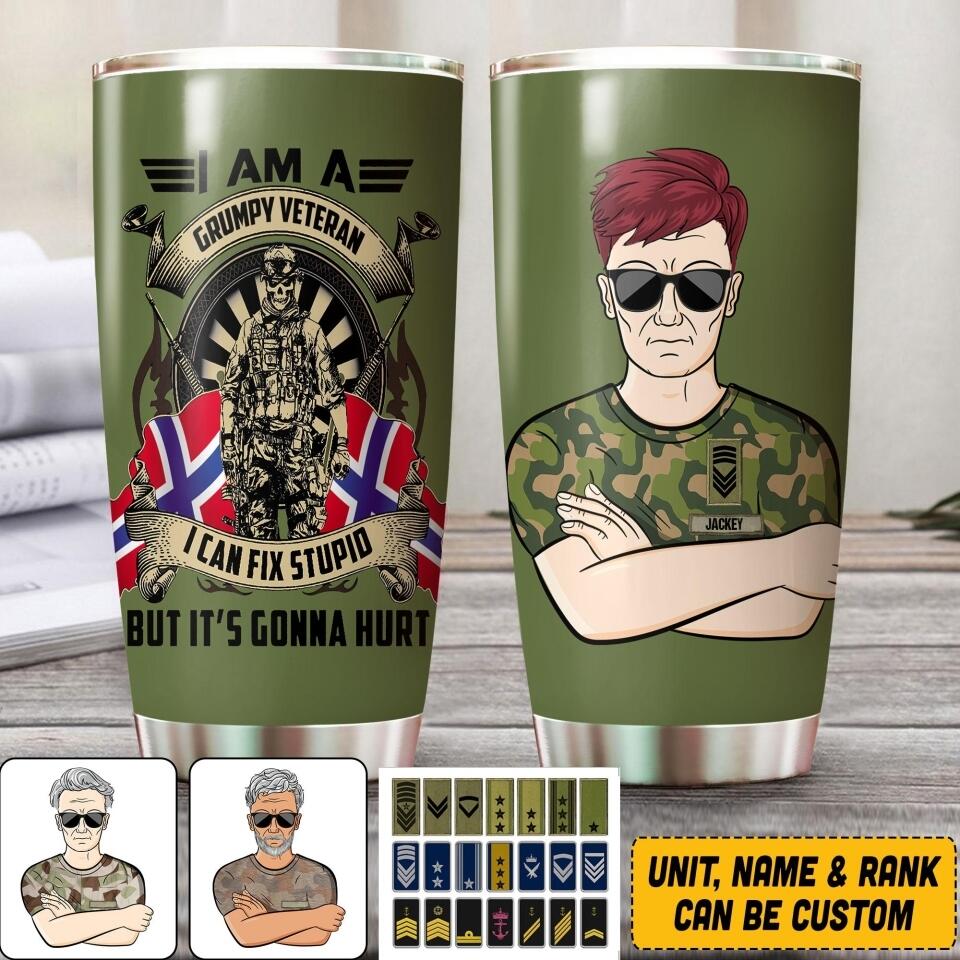 Personalized I Am A Grumpy Norway Veteran I Can Fix Stupid  Tumbler Printed QTVQ1807