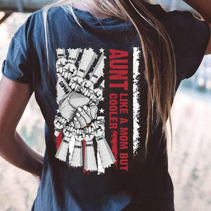 Personalized Aunt Like A Mom But Cooler Tshirt Printed 22JUY-HQ22