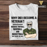 Personalized Why Did I Become A Canadian Veteran Tshirt Printed QTVQ2507