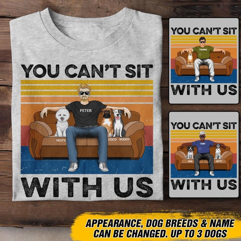 Personalized You Can't Sit With Us Dog Breed Tshirt Printed 22JUY-DT22
