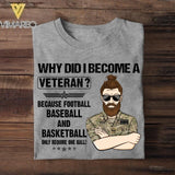 Personalized Why Did I Become An UK Veteran Tshirt Printed QTVQ2507