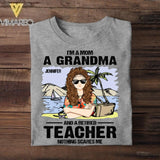 Personalized I'm A Mom, A Grandma And Retired Teacher - Nothing Scares Me Tshirt Printed 22JUY-HQ25