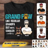 Personalized Grandpaw Like Regular Grandpa But Cooler Dog  Tshirt Printed QTVQ2607