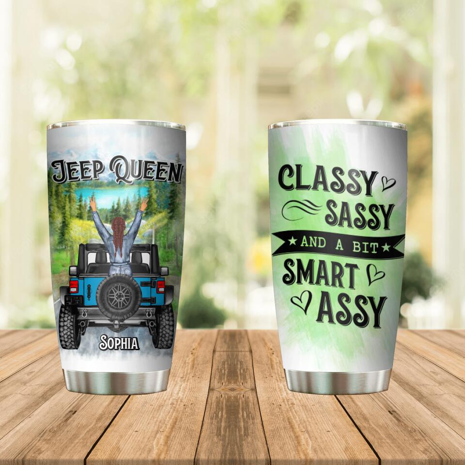 Personalized Jeep Queen Classy Sassy And A Bit Smart Assy Tumbler Printed 22JUY-DT26