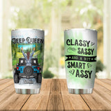 Personalized Jeep Queen Classy Sassy And A Bit Smart Assy Tumbler Printed 22JUY-DT26