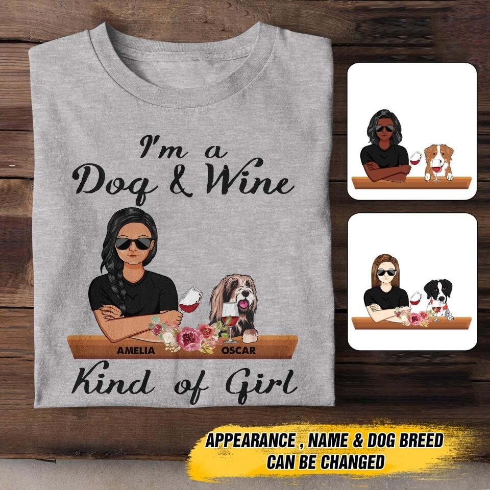 Personalized I'm A Dog And Wine Kind Of Girl Tshirt Printed QTHC2707