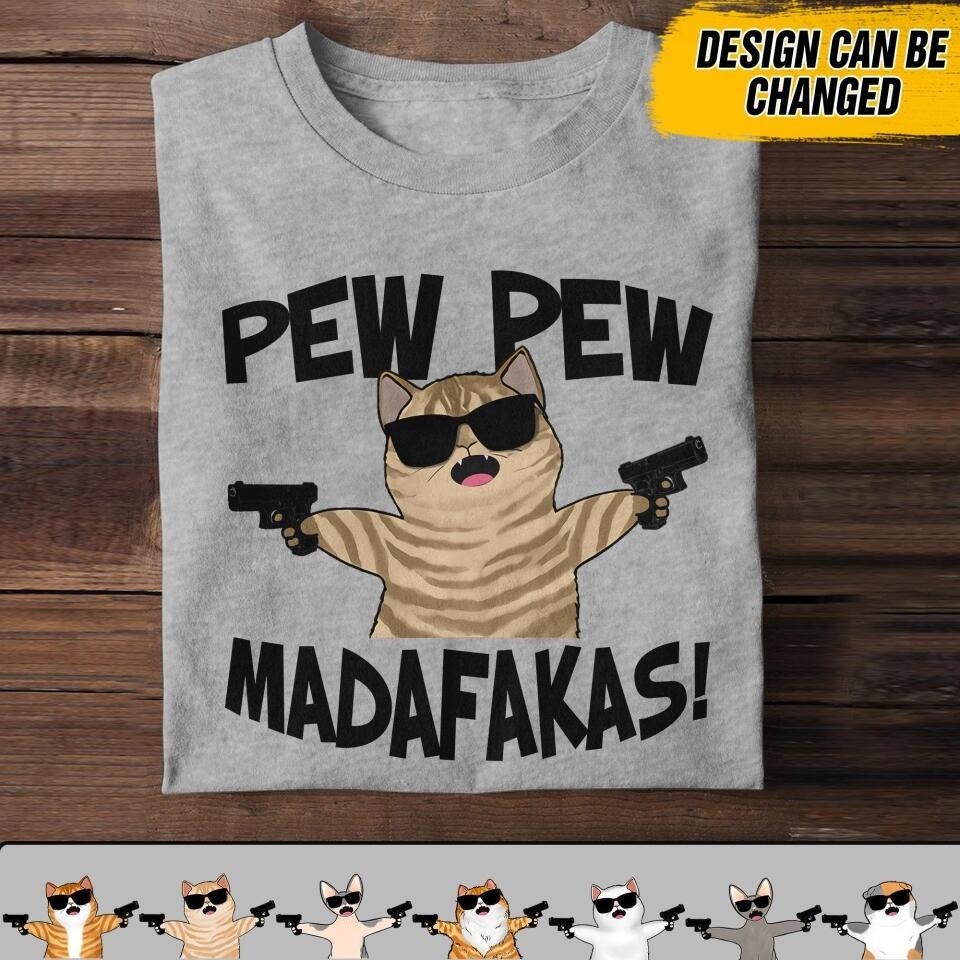 Personalized Pew Pew Madafakas Cat Tshirt QTDT2907