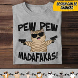Personalized Pew Pew Madafakas Cat Tshirt QTDT2907