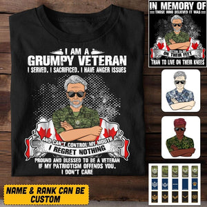 Personalized I Am A Canadian Grumpy Veteran/ Solider In Memory Of Those Who Believed It Was Tshirt Printed QTVQ0108