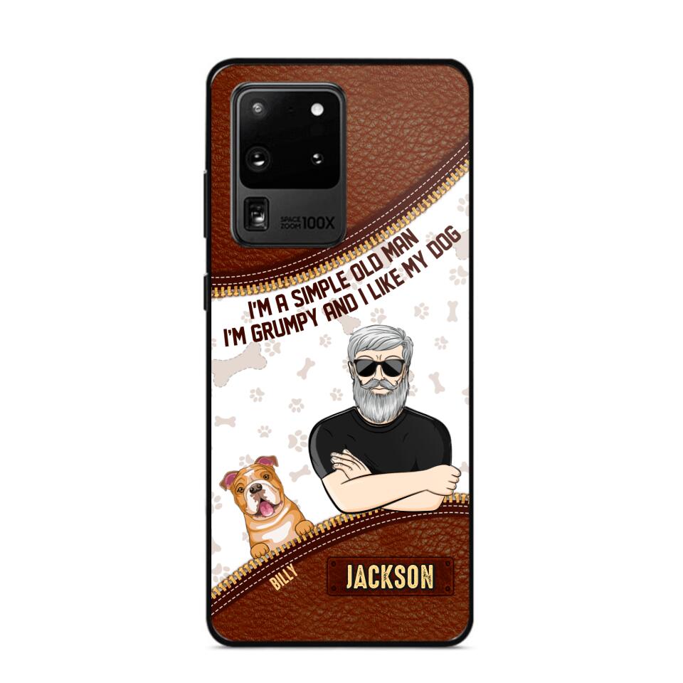 Personalized I'm A Simple Old Man, I'm Grumpy And I LIke My Dog Phone Case Printed NQDT0108