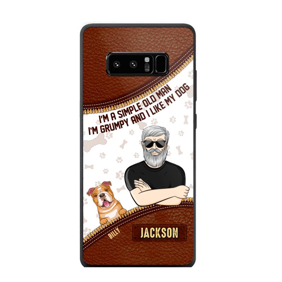 Personalized I'm A Simple Old Man, I'm Grumpy And I LIke My Dog Phone Case Printed NQDT0108