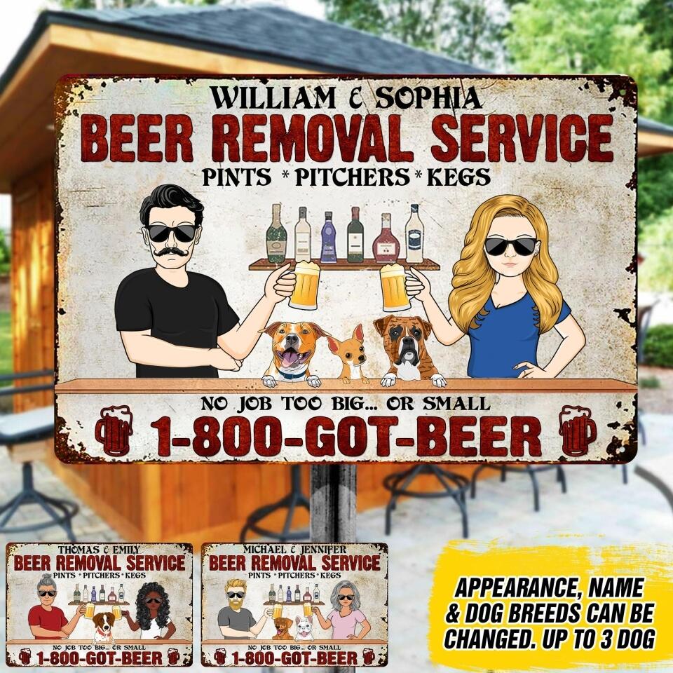 Personalized Beer & Dogs Removal Service Metal Sign Printed 22AUG-DT04