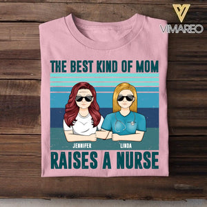 Personalized Best Kind Of Mom Raises A Nurse Tshirt Printed QTDT0508