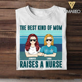 Personalized Best Kind Of Mom Raises A Nurse Tshirt Printed QTDT0508