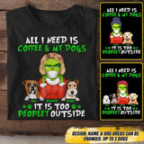 Personalized All I Need Is Coffee & My Dog Tshirt Printed 22AUG-DT08