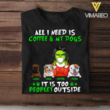 Personalized All I Need Is Coffee & My Dog Tshirt Printed 22AUG-DT08