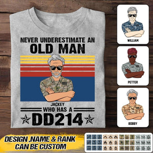 Personalized Never Underestimate An Old Man Who Has A DD214 US Veteran/Soldier Tshirt Printed 22AUG-HQ09